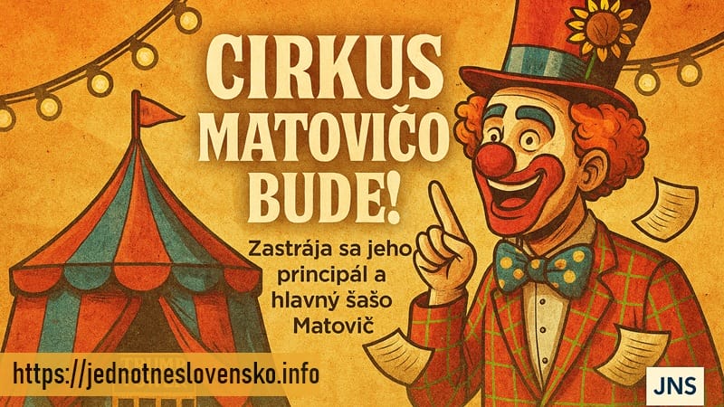 Cirkus „Matovičo“ bude! Zastrája sa jeho principál a hlavný šašo Matovič